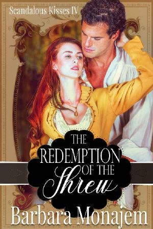 [Scandalous Kisses 04] • The Redemption of the Shrew